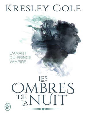 cover image of Les ombres de la nuit. L'amant du prince vampire